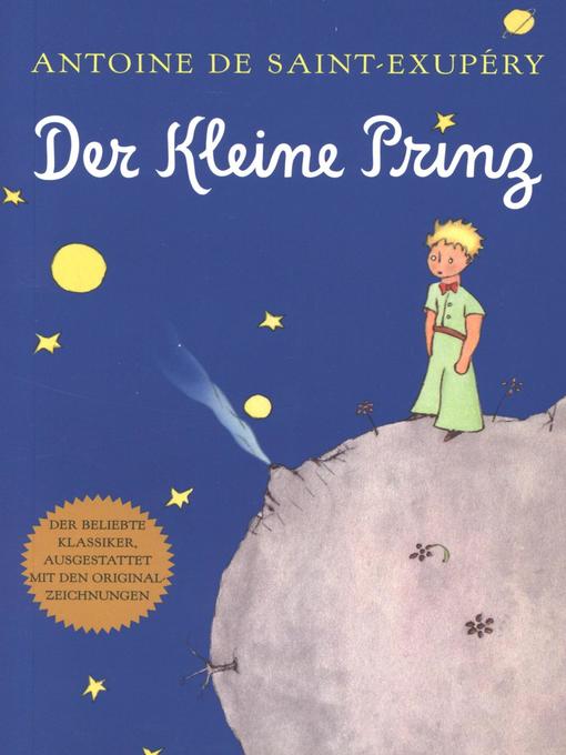 Title details for Der Kleine Prinz by Antoine de Saint-Exupéry - Available